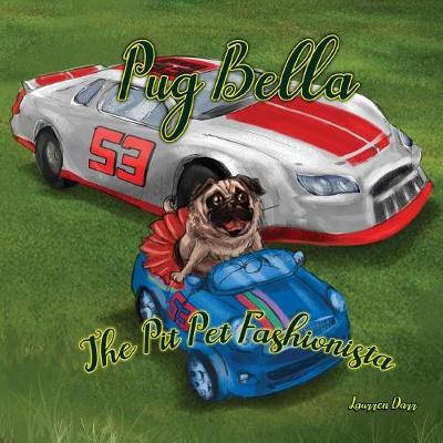 Book cover for Pug Bella The Pit Pet Fashionista