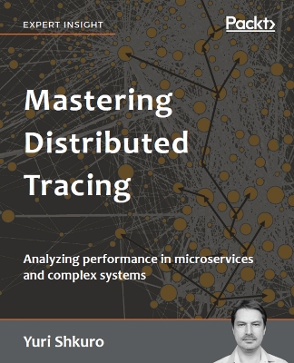Cover of Mastering Distributed Tracing