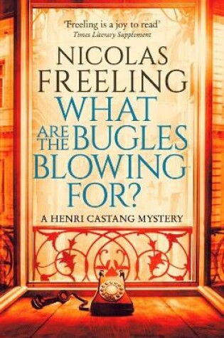 Cover of What are the Bugles Blowing For? 