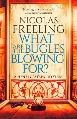 Cover of What are the Bugles Blowing For? 