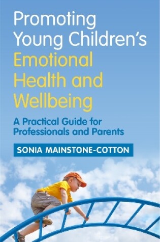 Cover of Promoting Young Children's Emotional Health and Wellbeing