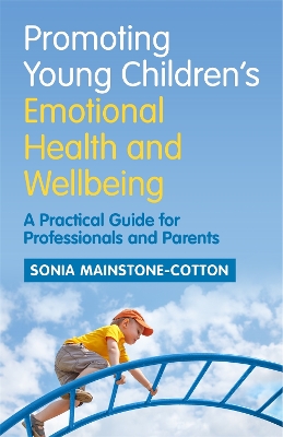 Book cover for Promoting Young Children's Emotional Health and Wellbeing