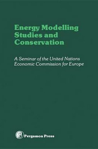 Cover of Energy Modelling Studies and Conservation