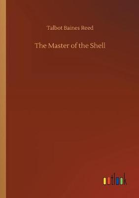 Book cover for The Master of the Shell