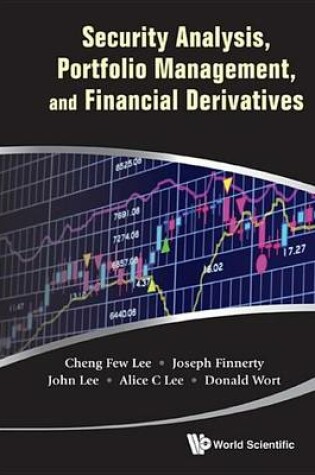 Cover of Security Analysis, Portfolio Management, and Financial Derivatives