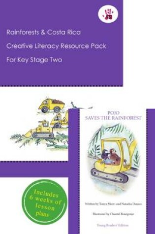 Cover of Rainforests and Costa Rica Creative Literacy Resource Pack for Key Stage Two