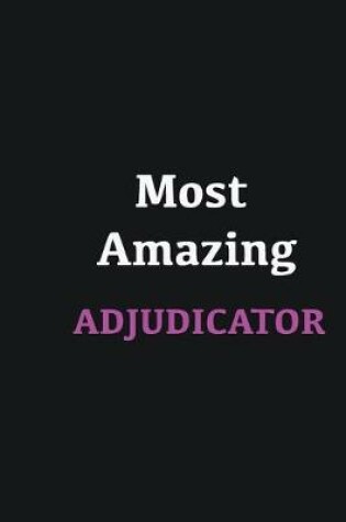 Cover of Most Amazing Adjudicator