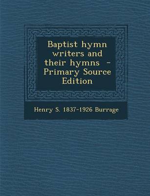 Book cover for Baptist Hymn Writers and Their Hymns