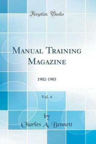 Cover of Manual Training Magazine, Vol. 4