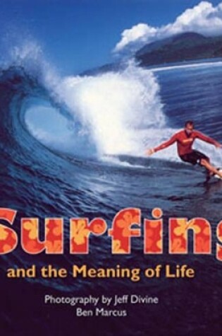 Cover of Surfing and the Meaning of Life