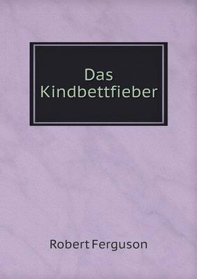 Book cover for Das Kindbettfieber