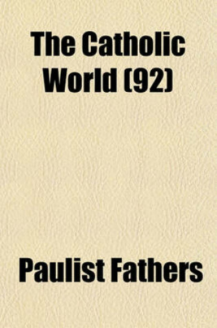 Cover of The Catholic World (92)