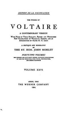 Book cover for The Works of Voltaire, a Contemporary Version With Notes - Vol. XXVI