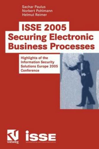 Cover of ISSE 2005 Securing Electronic Business Processes