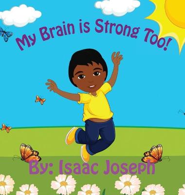 Book cover for My Brain is Strong Too!