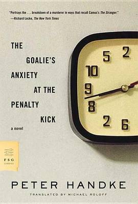 Cover of The Goalie's Anxiety at the Penalty Kick