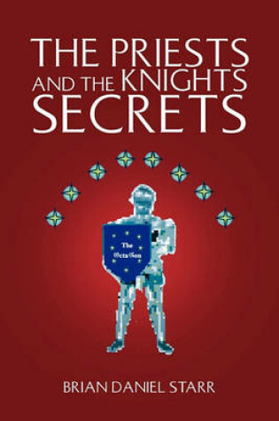 Cover of The Priests and the Knights Secrets