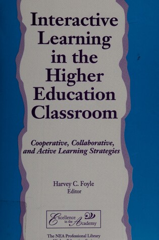 Cover of Interactive Learning in the Higher Education Classroom