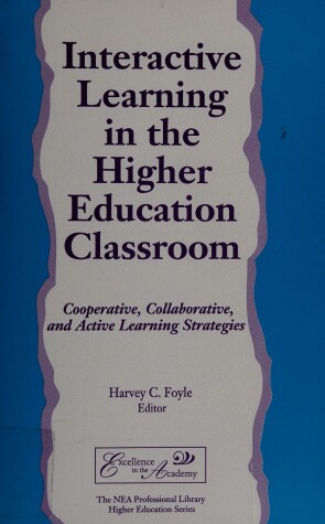 Cover of Interactive Learning in the Higher Education Classroom