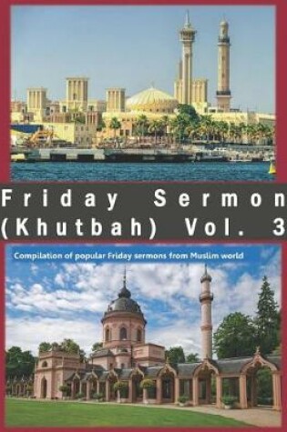 Cover of Friday Sermon (Khutbah) Vol. 3