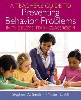 Book cover for A Teacher's Guide to Preventing Behavior Problems in the Elementary Classroom