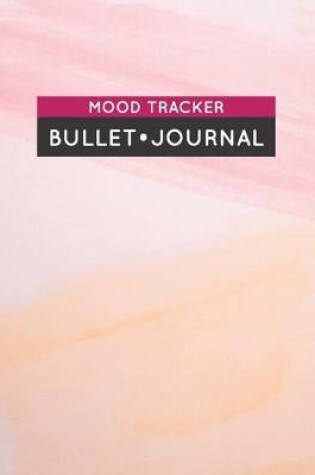 Cover of Mood Tracker Bullet Journal