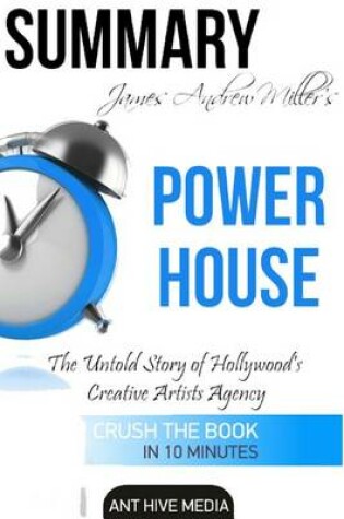 Cover of Summary James Andrew Miller's Powerhouse