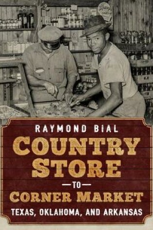 Cover of Country Store to Corner Market