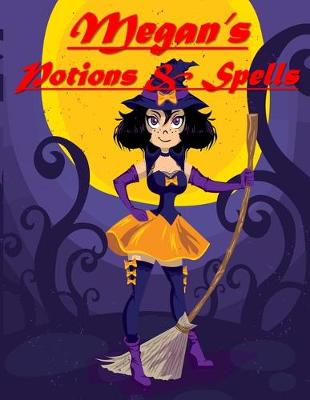 Book cover for Megan's Potions & Spells