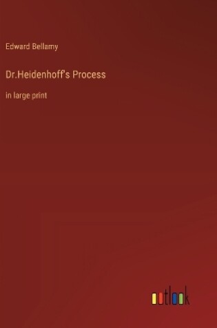 Cover of Dr.Heidenhoff's Process