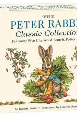 Cover of The Peter Rabbit Classic Collection