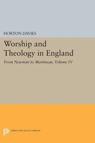 Cover of Worship and Theology in England, Volume IV