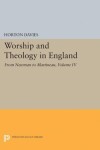 Book cover for Worship and Theology in England, Volume IV