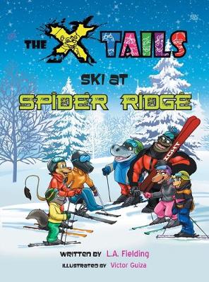 Cover of The X-tails Ski at Spider Ridge