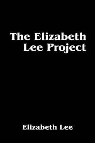 Cover of The Elizabeth Lee Project