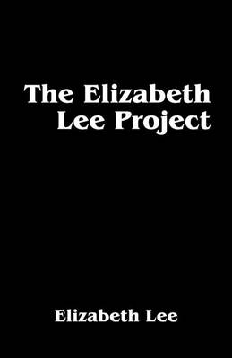 Book cover for The Elizabeth Lee Project