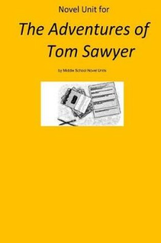 Cover of Novel Unit for The Adventures of Tom Sawyer