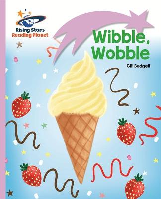 Cover of Reading Planet - Wibble, Wobble - Lilac: Lift-off