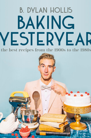 Cover of Baking Yesteryear