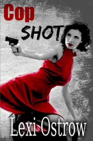 Cover of Cop Shot