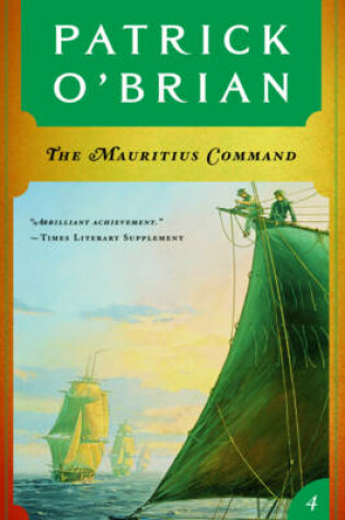 Cover of The Mauritius Command (Vol. Book 4) (Aubrey/Maturin Novels)