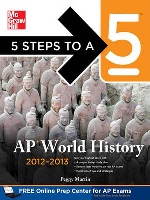 Book cover for 5 Steps to a 5 AP World History, 2012-2013 Edition