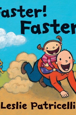 Cover of Faster! Faster!