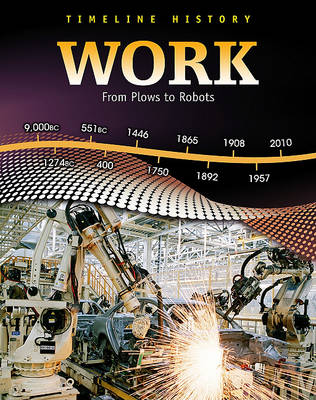 Book cover for Work: From Plows to Robots