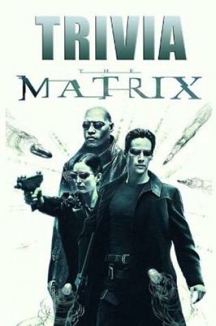 Cover of The Matrix Trivia