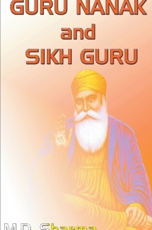 Cover of Guru Nanak and Sikh Guru