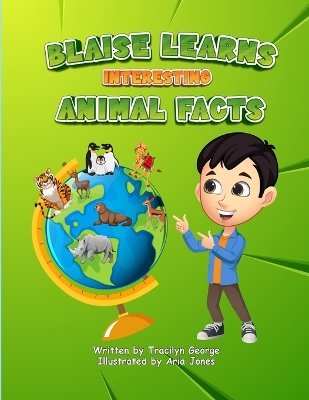Book cover for Blaise Learns Interesting Animal Facts