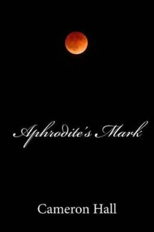 Cover of Aphrodite's Mark