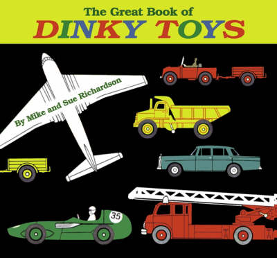 Book cover for The Great Book of Dinky Toys