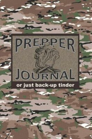 Cover of PREPPER JOURNAL or just back-up tinder